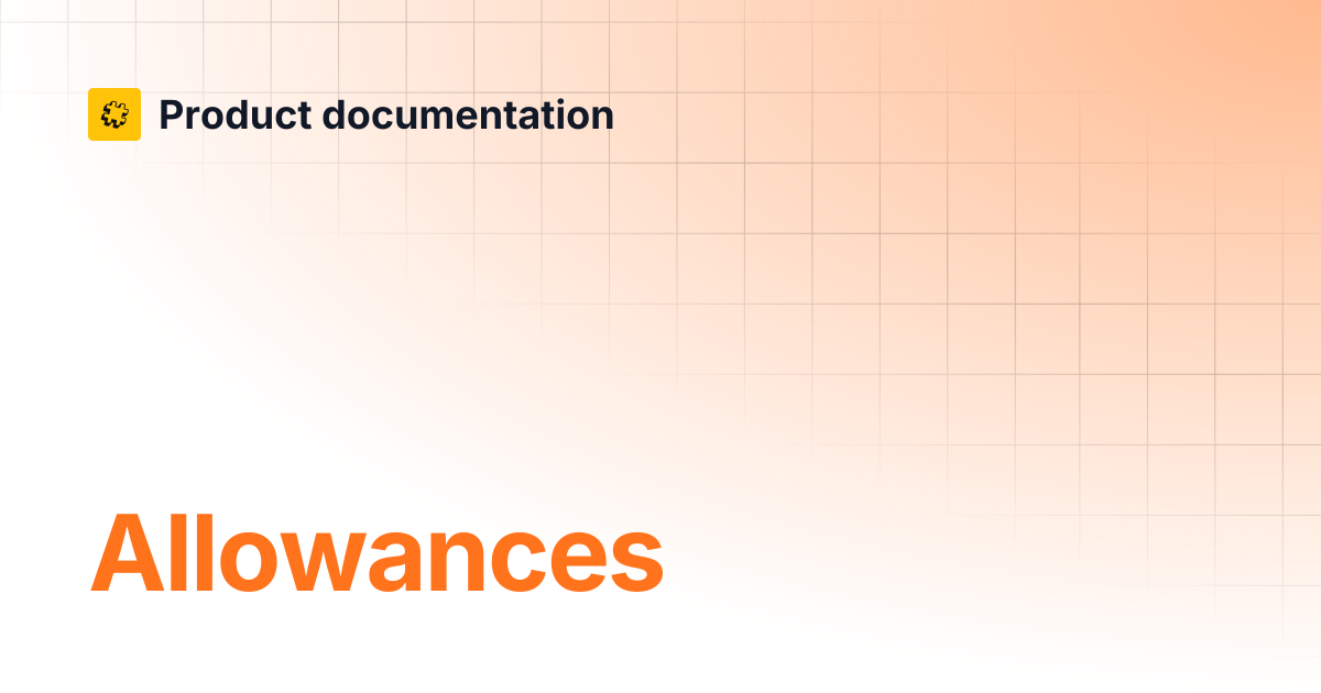 Allowances | Core API Reference | Product documentation
