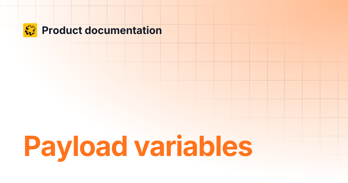 Payload variables | Product documentation