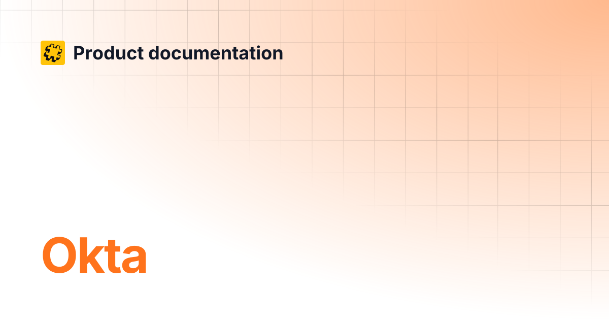 Okta | Product documentation