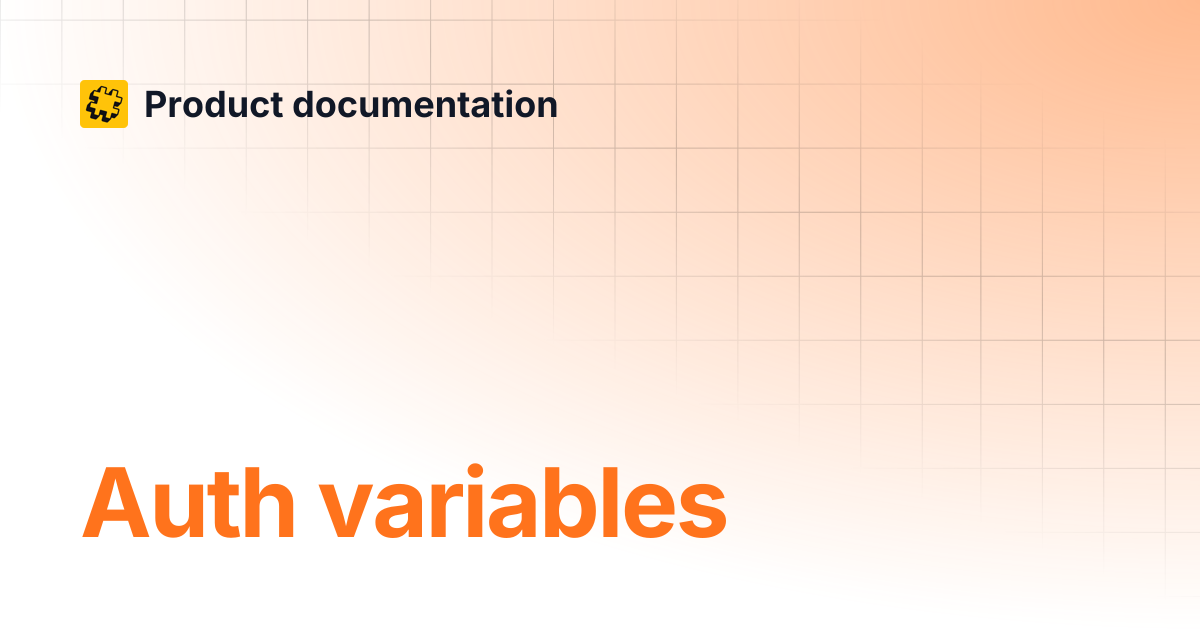 Auth variables | Product documentation