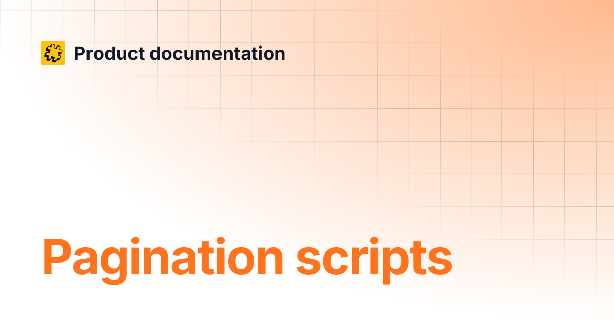 Pagination scripts | Product documentation